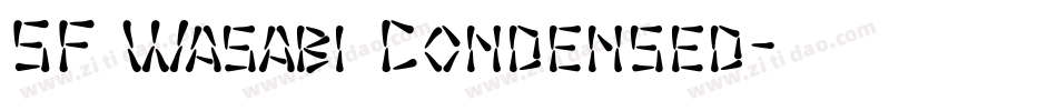 SF Wasabi Condensed字体转换